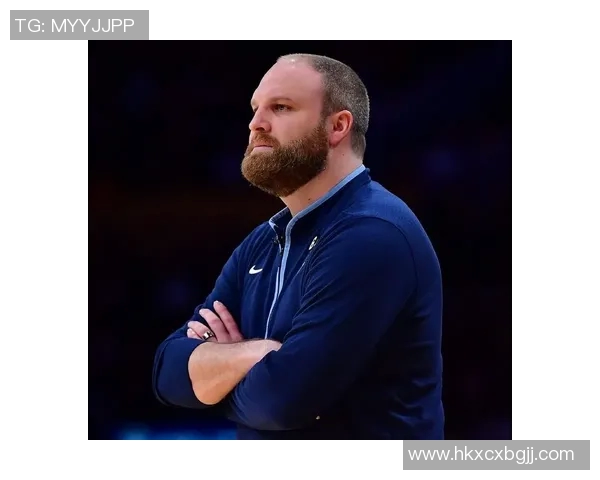 灰熊主帅透露球队备战策略，重点调整内线防守和外线投篮技巧